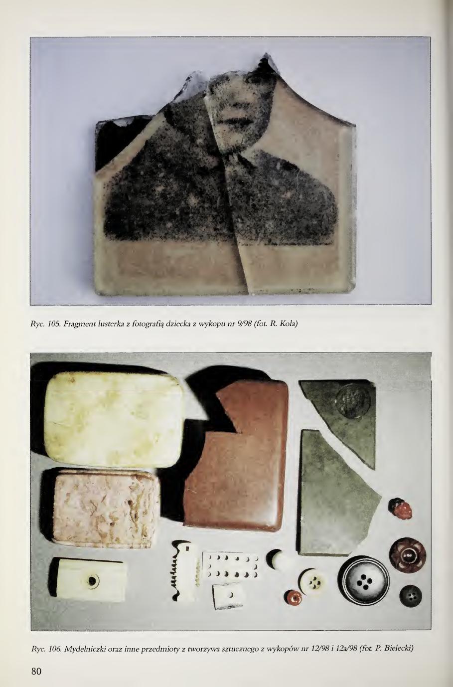 Kola 2000 page 80, Figs. 105 and 106, mirror with child photograph and soap dishes