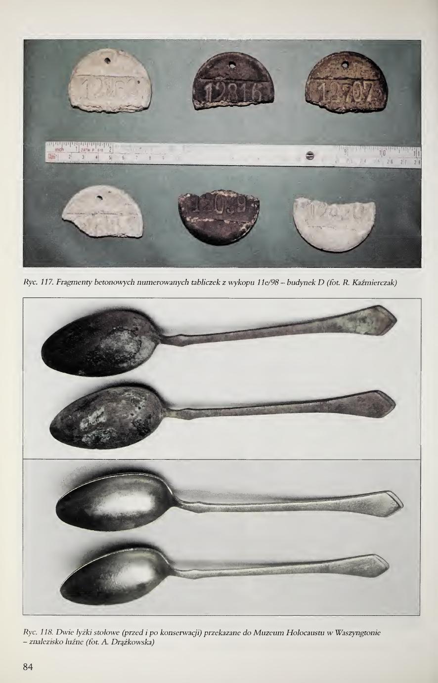 Kola 2000 page 84, Figs. 117 and 118, concrete disks and the two USHMM-Buzek spoons